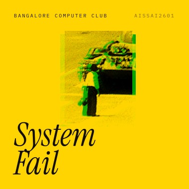 Cover of System Fail by Bangalore Computer Club
